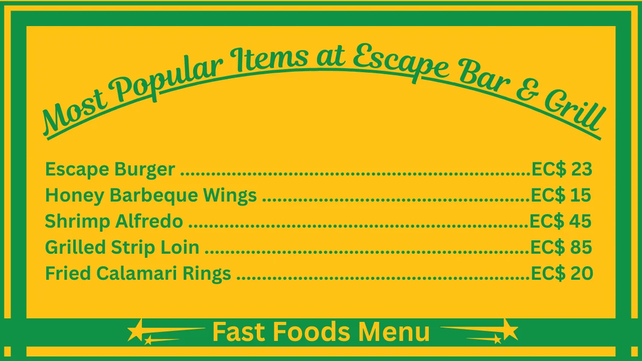 Escape Bar and Grill Menu Prices In Dominica 2 Most Popular Items On the Escape Bar & Grill Menu