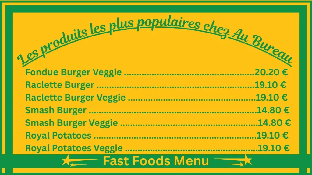 Prix du menu Au Bureau en France 2 Les plats les plus populaires chez Au Bureau