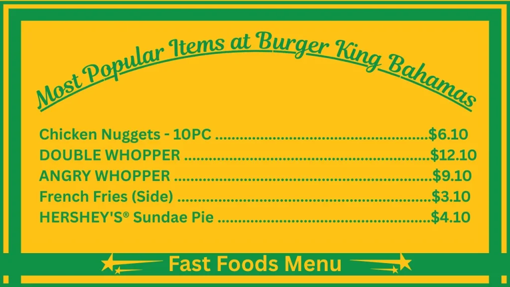 Burger King Menu Prices In Bahamas 2 Most Popular Items at Burger King Bahamas