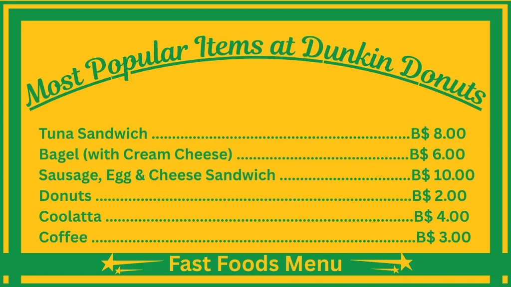 Dunkin' Donuts Menu Prices In Bahamas 2 Most Popular Items at Dunkin Donuts in Bahamas