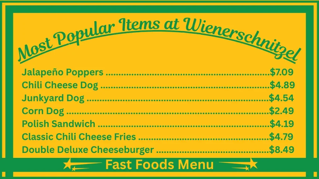 Wienerschnitzel Menu with Prices in the USA 2 Most Popular Items at Wienerschnitzel