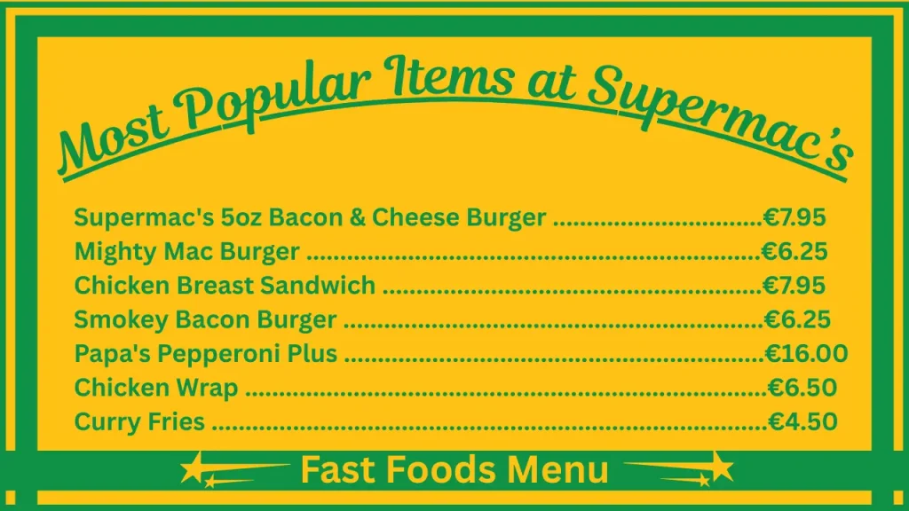 Supermac’s Menu Prices In Ireland 2 Most Popular Items at Supermac’s Ireland