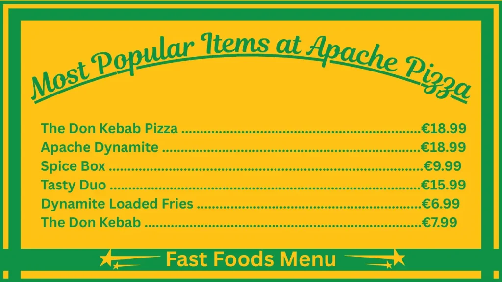 Apache Pizza Menu With Prices In Ireland 2 Most Popular Items On the Apache Pizza Ireland Menu