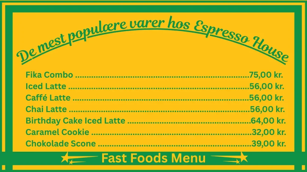 Priser på Espresso House-menuen i Danmark 2 De mest populære retter på Espresso House Danmarks menu