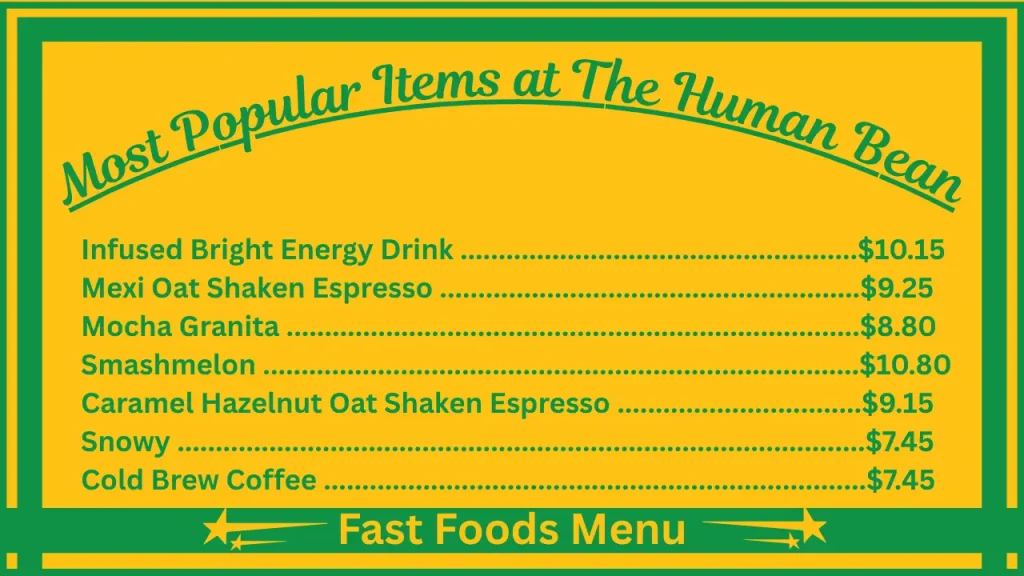 The Human Bean Menu Prices In USA 2 Most Popular Items on The Human Bean menu