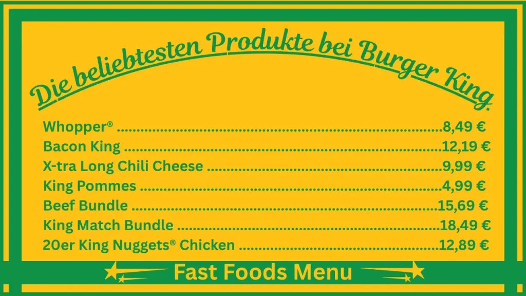 Burger King Menüpreise in Deutschland 2 Die beliebtesten Gerichte auf der Menükarte von Burger King Deutschland
