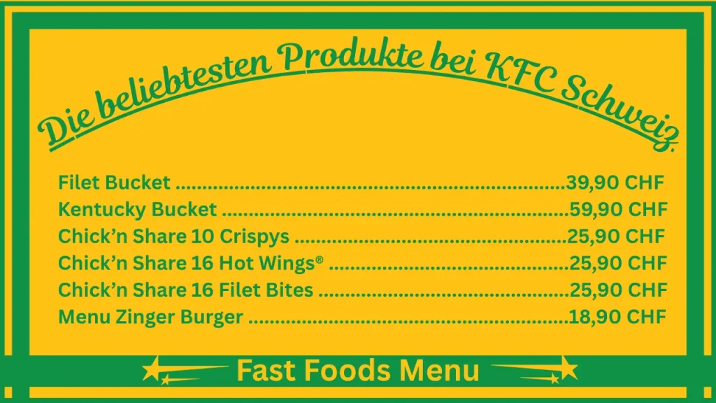 Preise auf der KFC-Speisekarte in der Schweiz 2 Die beliebtesten Gerichte auf der Speisekarte von KFC Schweiz