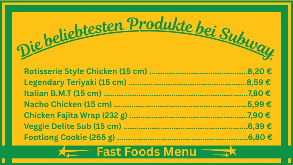 Subway Menüpreise in Deutschland 2 Die beliebtesten Gerichte auf der Speisekarte von Subway Deutschland