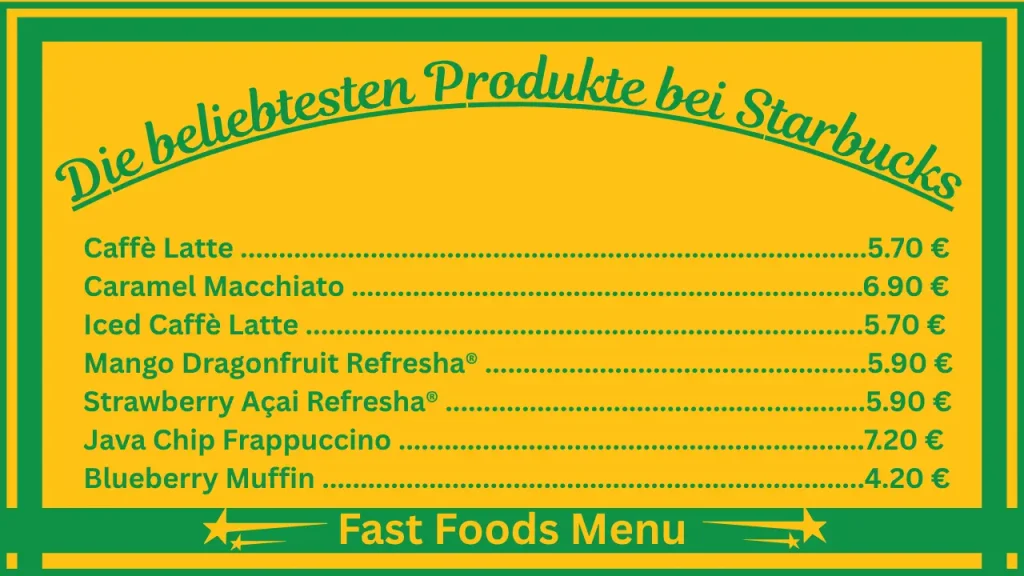 Preise auf der Starbucks-Speisekarte in Österreich 2 Die beliebtesten Produkte auf der Speisekarte von Starbucks Österreich