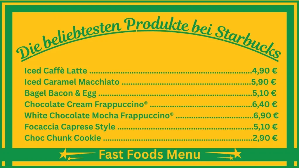 Preise auf der Speisekarte von Starbucks in Deutschland 2 Die beliebtesten Produkte auf der Starbucks-Speisekarte in Deutschland