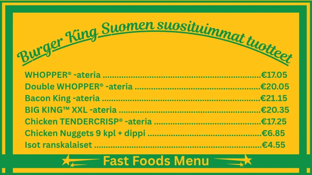 Burger Kingin Menu Hinnat Suomessa 2 Burger Kingin Suomen ruokalistan suosituimmat tuotteet