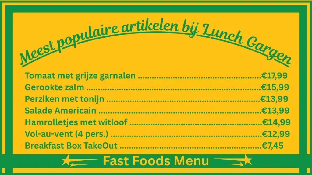 Garden Lunch menuprijzen in België 2 De populairste gerechten op het menukaart van Lunch Garden België