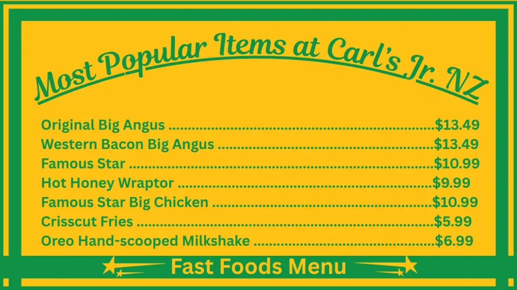 Carl’s Jr Menu With Prices In New Zealand 2 Most Popular Items on the Carl’s Jr. NZ Menu