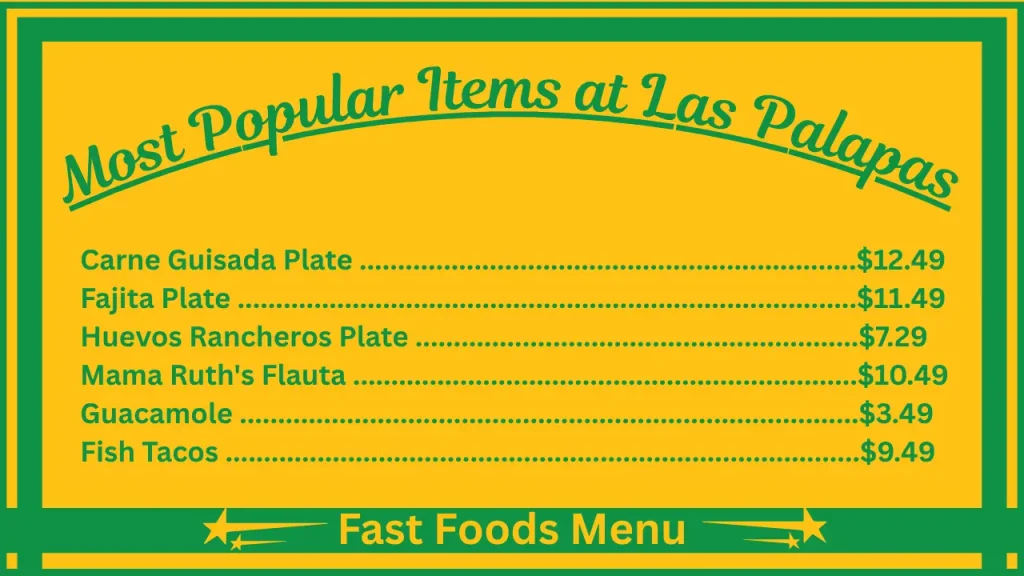 Las Palapas Menu Prices in USA 2 Most Popular Items on the Las Palapas menu in usa