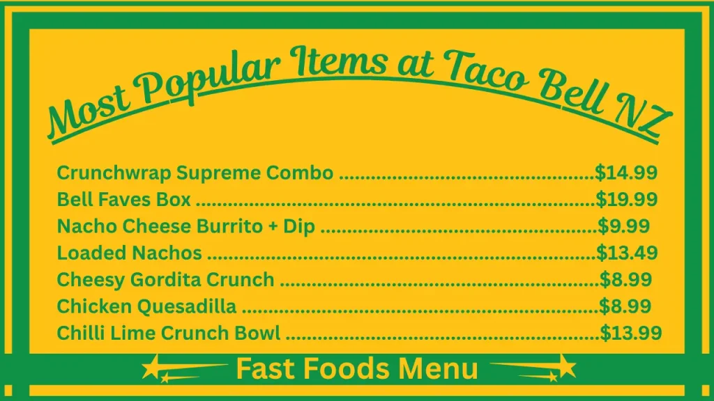 Taco Bell Menu With Prices In New Zealand 2 Most Popular Items on the Taco Bell NZ Menu