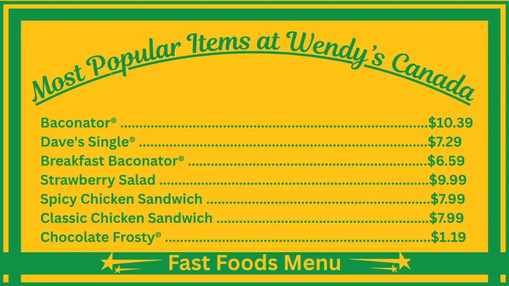 Wendy’s Menu Prices In Canada 2 Most Popular Items on the Wendy’s Canada Menu